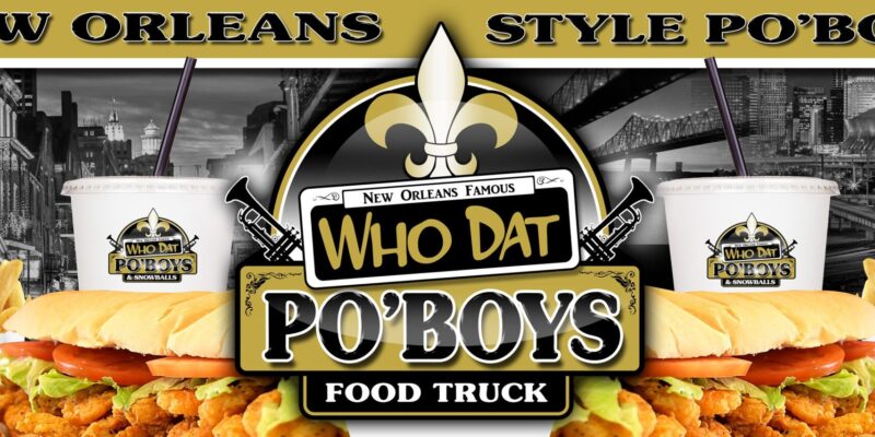 Who Dat Po’Boys Food Truck